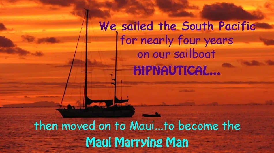 Mini Reef with sailboat in the background as the sunsets. The text about Maui Marrying Man